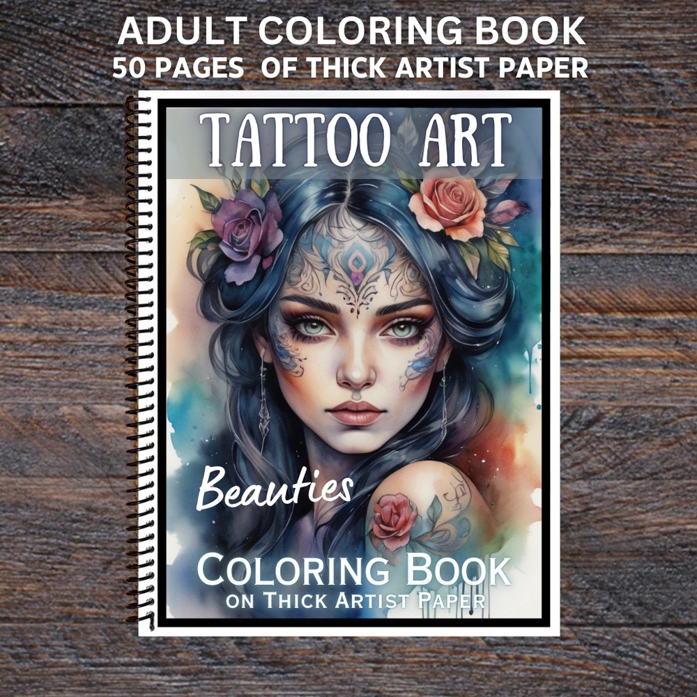 Tattoo Art Beauties - Spiral Bound Adult Coloring Book - Thick Artist Pape…